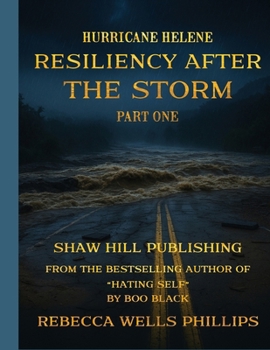 Paperback Hurricane Helene Resiliency After the Storm Part One Book