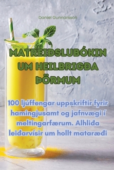 Paperback Matreiðslubókin um heilbrigða Þörmum [Icelandic] Book