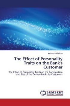 Paperback The Effect of Personality Traits on the Bank's Customer Book