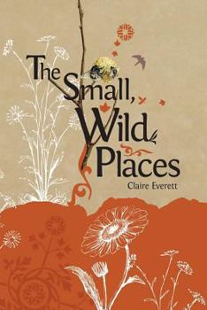 Paperback The Small, Wild Places Book