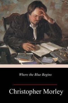 Paperback Where the Blue Begins Book