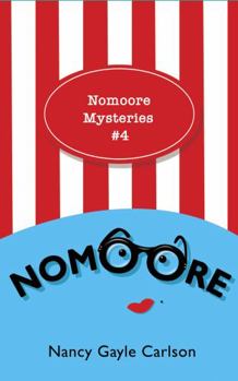 Paperback Nomoore: Nomoore Mysteries #4 Book