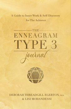 Diary The Enneagram Type 3 Journal: A Guide to Inner Work & Self-Discovery for the Achiever Book