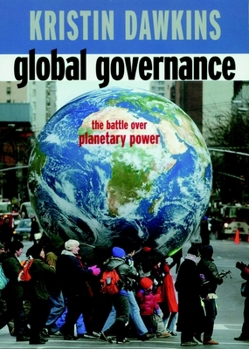 Paperback Global Governance: The Battle Over Planetary Power Book