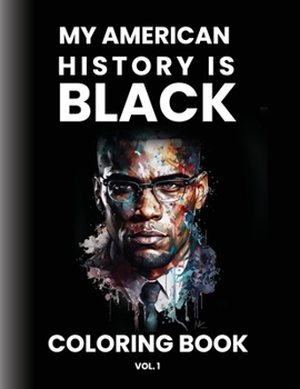 Paperback My History Is Black Coloring Book 1 Book