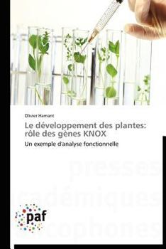Paperback Le Développement Des Plantes: Rôle Des Gènes Knox [French] Book