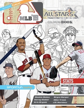 Paperback MLB All Stars 2019: The Ultimate Baseball Coloring, Activity and Stats Book for Adults and Kids Book