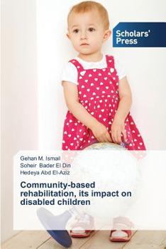 Paperback Community-based rehabilitation, its impact on disabled children Book