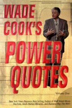 Hardcover Wade Cook's Power Quotes: To Whom Are You Listening? Book