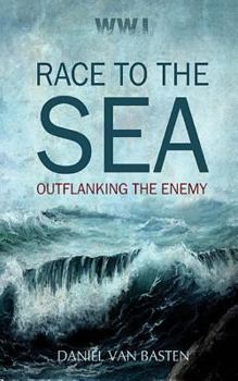 Paperback Wwi: Race to the Sea - Outflanking the Enemy Book
