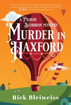Murder in Haxford - Book #2 of the Pignon Scorbion
