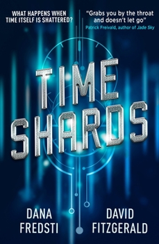 Paperback Time Shards: A Time Shards Novel Book