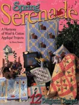 Hardcover Spring Serenade: A Harmony of Wool & Cotton Applique Projects Book