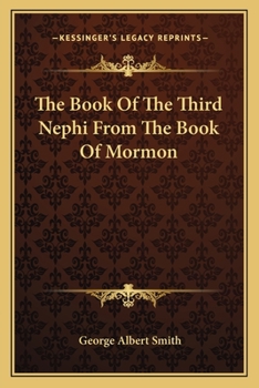 Paperback The Book Of The Third Nephi From The Book Of Mormon Book