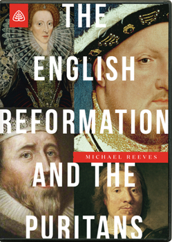 DVD The English Reformation and the Puritans Book
