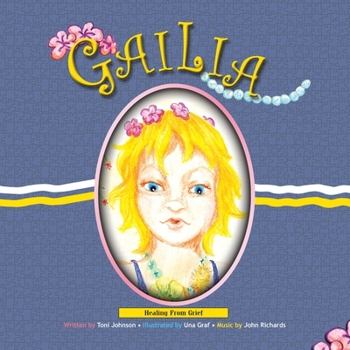 Paperback Gailia (With Cd): Healing from Grief Book
