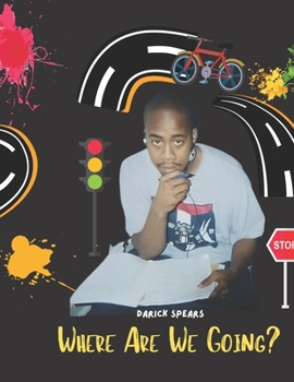 Paperback Where Are We Going? Book