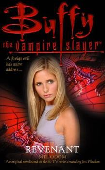 Revenant - Book #11 of the Buffy the Vampire Slayer: Season 3