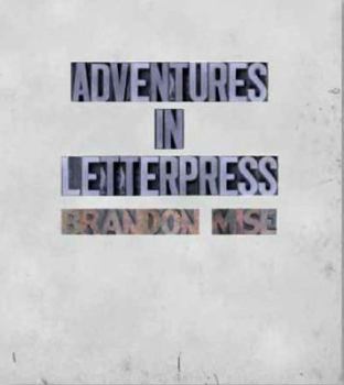 Hardcover Adventures in Letterpress Book