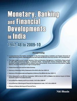 Hardcover Monetary, Banking and Financial Developments in India: 1947-48 to 2009-10 Book