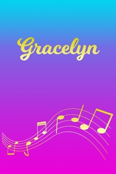 Paperback Gracelyn: Sheet Music Note Manuscript Notebook Paper - Pink Blue Gold Personalized Letter G Initial Custom First Name Cover - Mu Book