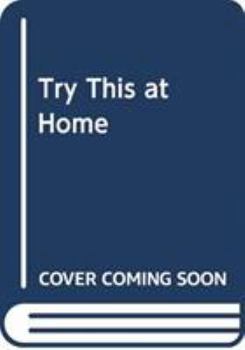 Hardcover Try This At Home Book