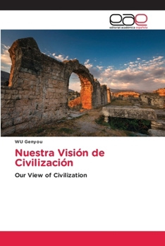 Paperback Nuestra Visión de Civilización [Spanish] Book