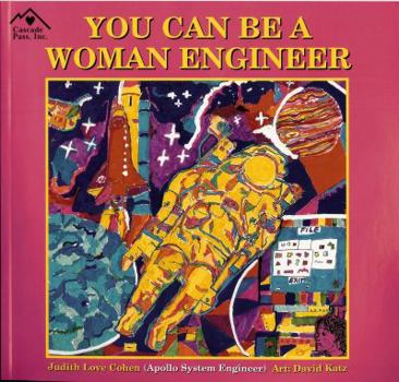 Hardcover You Can Be a Woman Engineer Book