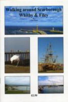 Paperback Walking Around Scarborough, Whitby and Filey: Town, Cliff and Railway Walks on the Yorkshire Coast (Walking Guides) (Lonely Planet Walking Guides) Book