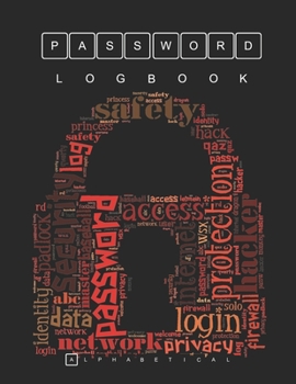Paperback Password Log Book: Password Keepers Notebook With Alphabetical Tabs A-Z ( Size 8.5 X 11 ) Keep Your Secure Password: Padlock Password Wor Book