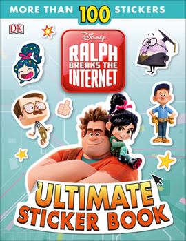 Paperback Ralph Breaks the Internet: Wreck-It Ralph 2 Ultimate Sticker Book