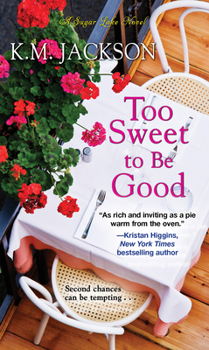 Too Sweet to Be Good - Book #2 of the Sugar Lake