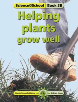 Paperback Helping Plants Grow Well (Science@school) Book