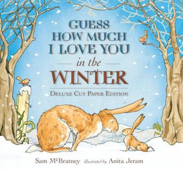 Hardcover Guess How Much I Love You in the Winter: Deluxe Cut Paper Edition Book