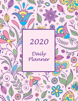 2020 Daily Planner: 366 Days Planner / One Day Per Page, Perfect For Appointments, Organization