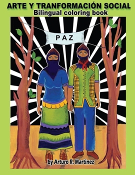 Arte Y Transformación Social: Art and Social Transformation