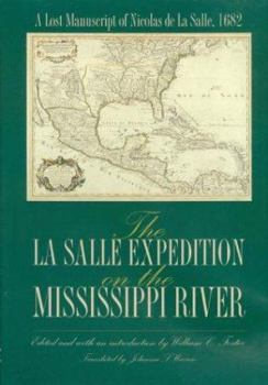 The  La Salle Expedition on the Mississippi River: A Lost Manuscript of Nicolas de La Salle