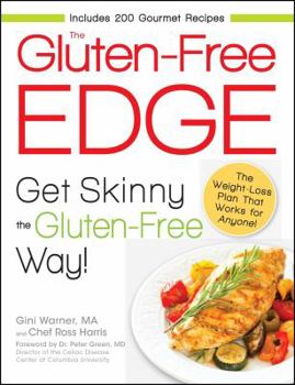 Paperback The Gluten-Free Edge: Get Skinny the Gluten-Free Way! Book