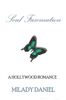 Paperback Soul Fascination: A Hollywood Romance Book