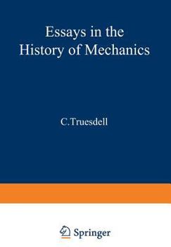 Paperback Essays in the History of Mechanics Book