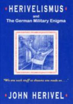 Paperback Herivelismus and the German Military Enigma Book