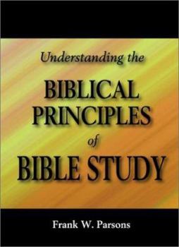 Understanding the Biblical Principles of Bible Study