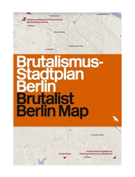 Map Brutalist Berlin Map Book