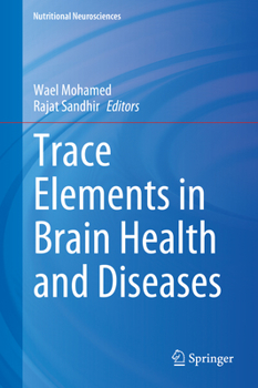 Hardcover Trace Elements in Brain Health and Diseases Book