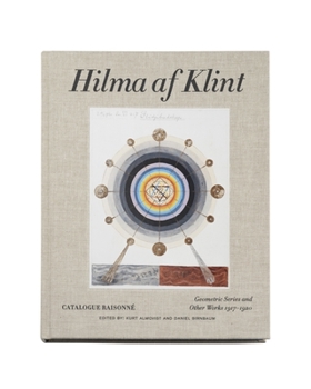 Hilma Af Klint: Geometrical Studies and Other Works 1917-1920 : Catalogue Raisonn? Volume V