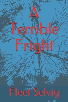 Paperback A Terrible Fright Book