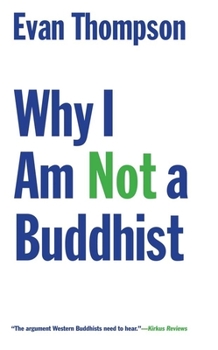 Paperback Why I Am Not a Buddhist Book