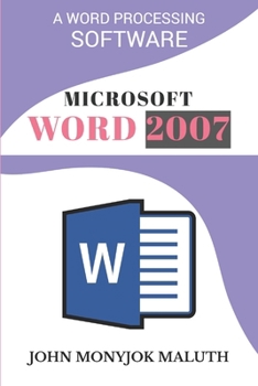 Paperback Microsoft Word 2007: A Word Processing Software Book