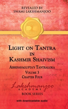 Hardcover Light on Tantra in Kashmir Shaivism - Volume 3 Book