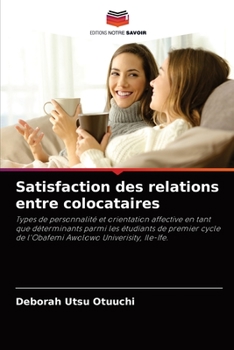 Paperback Satisfaction des relations entre colocataires [French] Book